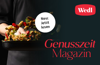 Genusszeit Magazin – Wedl Genusszeit Magazin – Wedl