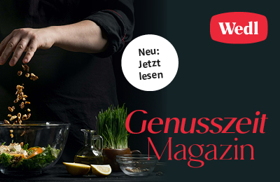 Genusszeit Magazin – Wedl Genusszeit Magazin – Wedl