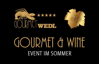 Gourmet & Wine Event Sommer 2023 Gourmet & Wine Event Sommer 2023