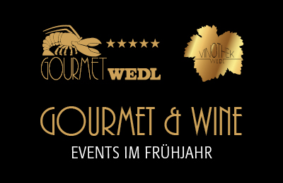 Gourmet & Wine Events Frühjahr 2025 Gourmet & Wine Events Frühjahr 2025
